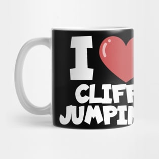 I love cliff jumping Mug